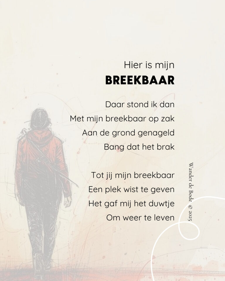 Gedicht - Hier is mijn breekbaar