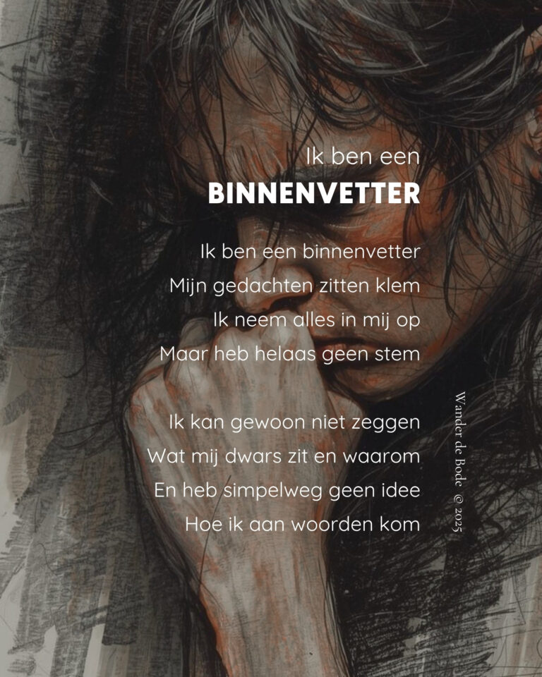 Gedicht - Ik ben een binnenvetter