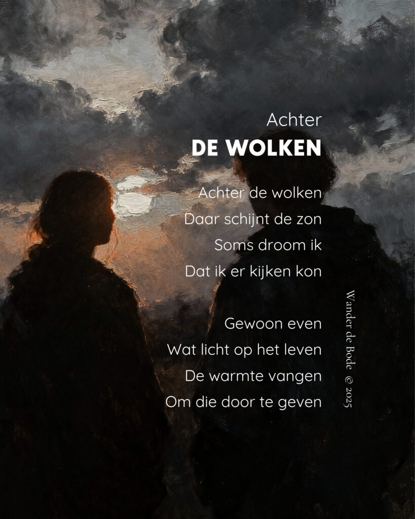 Gedicht - Achter de wolken